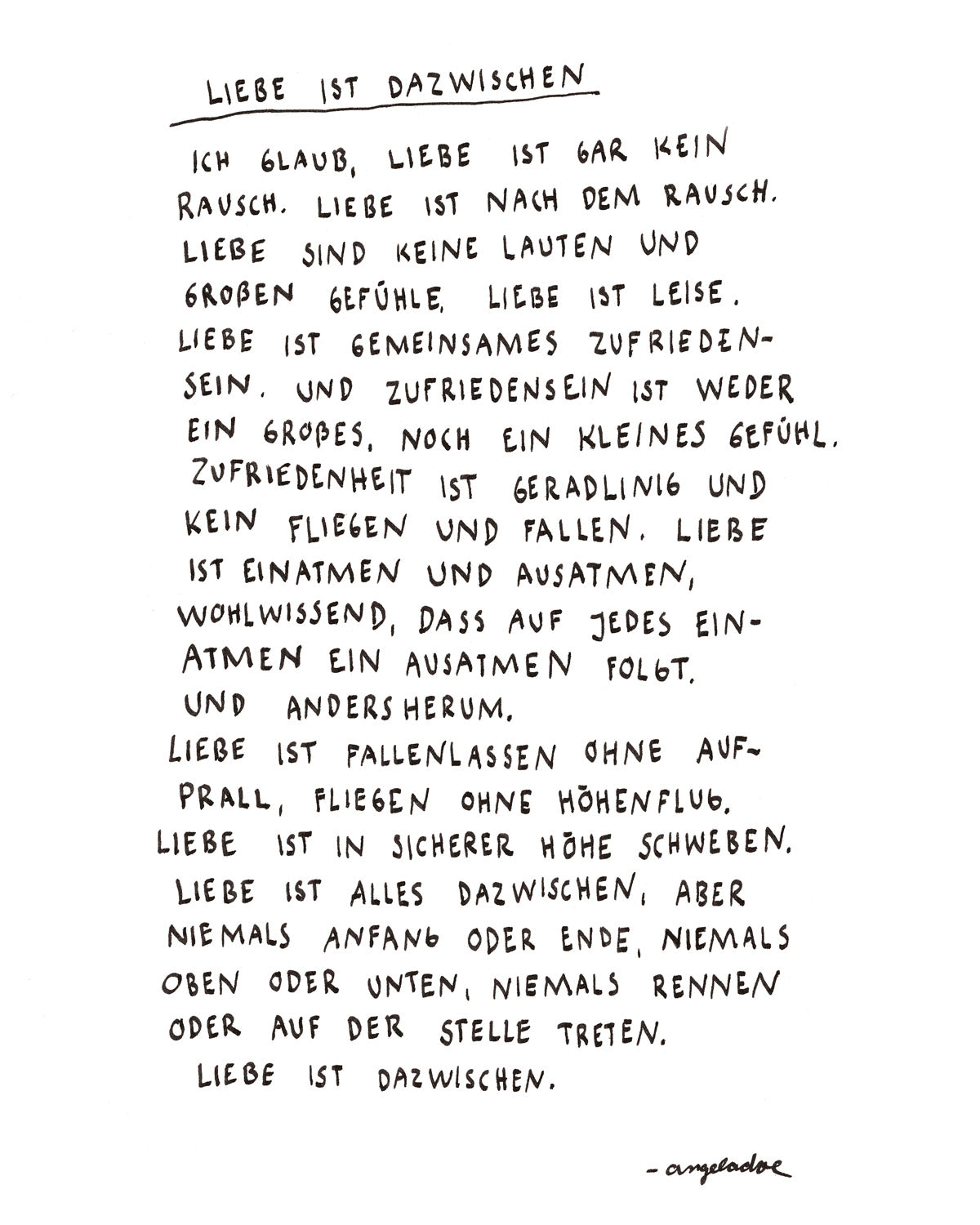"Liebe ist dazwischen." – Angela Doe